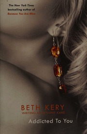 Addicted To You Kane Bethany