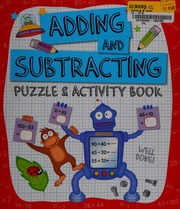 Adding And Subtracting Puzzle And Activity Book Arcturus Publishing