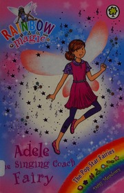 Adele The Singing Coach Fairy Meadows Daisy Hit Entertainment