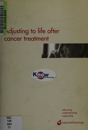 Adjusting To Life After Cancer Treatment 4th Ed Cancerbacup