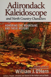 Adirondack Kaleidoscope And North Country Characters Ohern William J