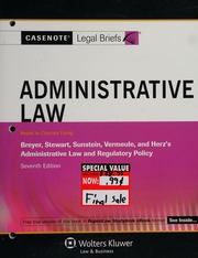 Administrative Law Keyed To Courses Using Breyer Stewart Sunstein Vermeule And Herzs Administrative Law And Regulatory Policy Monograph 7th Ed Unknown