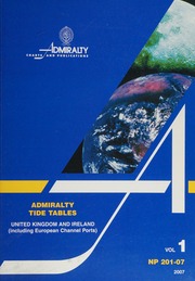 Admiralty Tide Tables Volume 1 United Kingdom And Ireland Including European Channel Ports Great Britain Hydrographic Office