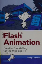 Adobe Flash Animation Creative Storytelling For The Web And Tv Carrera