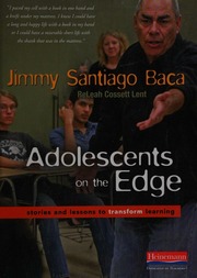 Adolescents On The Edge Stories And Lessons To Transform Learning Baca