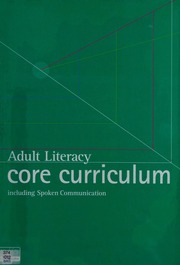 Adult Literacy Core Curriculum Including Spoken Communication Basic Skills Agency