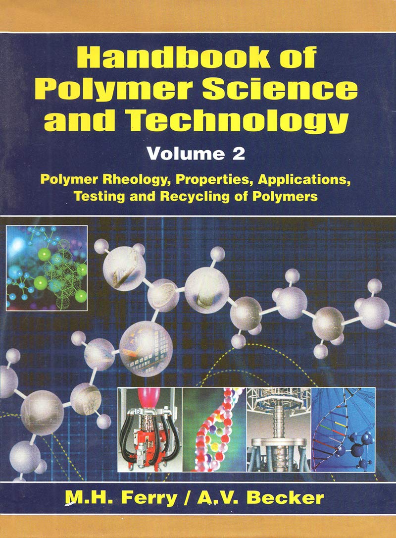 Handbook Of Polymer Science Technology Vol 2 1st Ebook Ed Mh Ferry