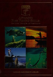 Advanced Bass Fishing Skills Best Lures Techniques And Presentations Hall