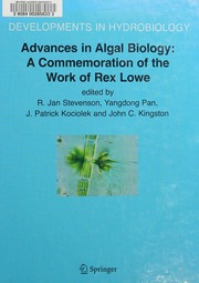 Advances In Algal Biology A Commemoration Of The Work Of Rex Lowe 1 Edition Lowe
