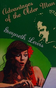 Advantages Of The Older Man Lewis Gwyneth 1959 Author