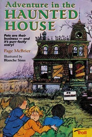 Adventure In The Haunted House Mcbrier Page Sims Blanche Illustrator