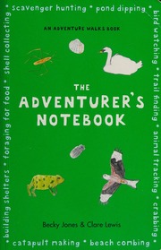 Adventurers Notebook Becky Jones Clare Lewis
