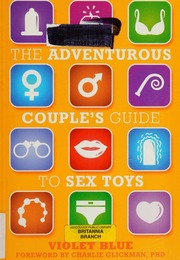 The Adventurous Couples Guide To Sex Toys Blue Violet