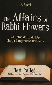 Affairs Of Rabbi Flowers An Intimate Look Into Clergycongregant Relations Pailet