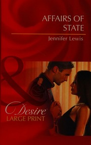 Affairs Of State Large Print Edition 2013 Lewis Jennifer Writer Of Love Stories