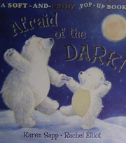 Afraid Of The Dark Elliot Rachel 1975 Sapp Karen Illustrator