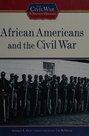 African Americans And The Civil War Reis Ronald A