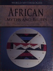 African Myths And Beliefs Allan Tony 1946 Fleming Fergus 1959 Phillips