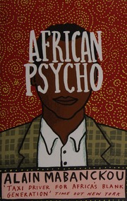 African Psycho A Novel Mabanckou Alain 1966