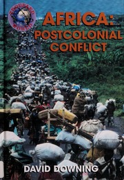 Africa Postcolonial Conflict None Downing David 1946 None