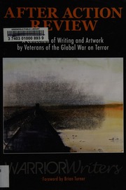 After Action Review A Collection Of Writing And Artwork By Veterans Of The Global War On Terror Calica