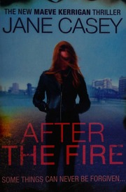 After The Fire Casey Jane Author