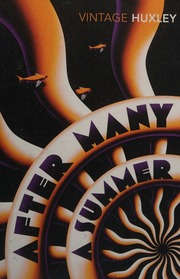 After Many A Summer Huxley Aldous 18941963 Author