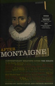 After Montaigne Contemporary Essayists Cover The Essays Unknown