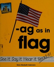 Ag As In Flag Salzmann Mary Elizabeth 1968 Author