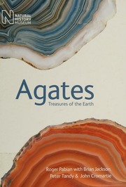 Agates Treasures Of The Earth Pabian Roger K Natural History Museum London