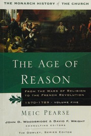 The Age Of Reason From The Wars Of Religion To The French Revolution 15701789 Pearse
