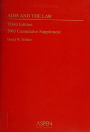 Aids And The Law 2003 Cumulative Supplement 3 Edition Webber