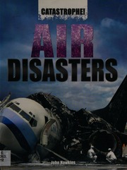 Air Disasters Hawkins John Childrens Book Writer Author