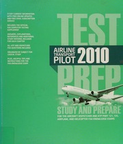 Airline Transport Pilot Test Prep 2010 Study And Prepare For The Aircraft Dispatcher And Atp Part 121 135 Airplane And Helicopter Faa Knowledge Exams United States Federal Aviation Administration