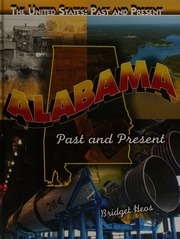 Alabama Past And Present 1st Ed Heos Bridget