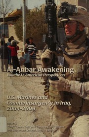 Alanbar Awakening Volume I American Perspective Us Marines And Counterinsurgency In Iraq 20042009 Timothy S Mcwilliams Kurtis P Wheeler