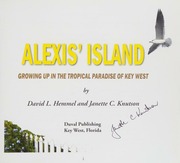 Alexis Island Growing Up In The Tropical Paradise Of Key West Hemmel