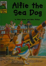 Alfie The Sea Dog Gowar Mick 1951 Phillips Mike 1961