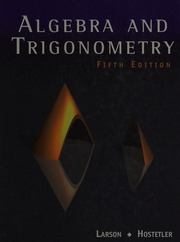 Algebra And Trigonometry 5th Ed Ron Larson Robert P Hostetler With The Larson