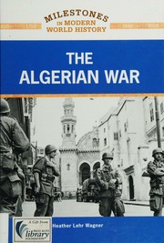 The Algerian War Wagner Heather Lehr