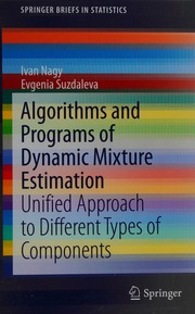 Algorithms And Programs Of Dynamic Mixture Estimation Unified Approach To Different Types Of Components Nagy