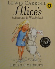 Alices Adventures In Wonderland 150 Anniversary Edition Printing 1 Carroll