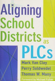 Aligning School Districts As Plcs Van Clay Mark Soldwedel Perry Many