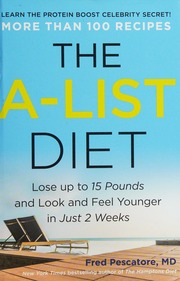 The Alist Diet Lose Up To 15 Pounds And Look And Feel Younger In Just 2 Weeks Pescatore