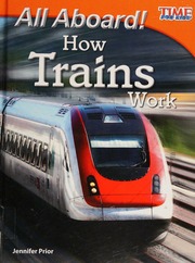 All Aboard How Trains Work Prior Jennifer Overend 1963