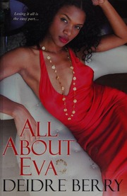 All About Eva Berry Deidre