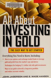 All About Investing In Gold The Easy Way To Get Started Jagerson