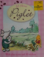 All About Piglet Grey Andrew Milne A A Alan Alexander 18821956