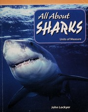All About Sharks Units Of Measure None Lockyer John 1956