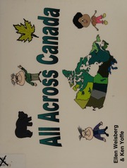 All Across Canada Weisberg Ellen Yoffee Ken